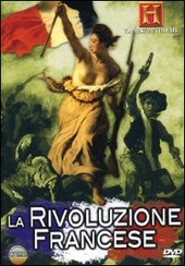 Copertina  La Rivoluzione francese : un sogno di libertà, uguaglianza, fratellanza