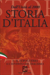 Copertina  Storia d'Italia : dall'Unità al 2000. 3, Il dopoguerra e l'avvento del fascismo (1915-1922)