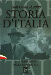 Copertina  Storia d'Italia : dall'Unità al 2000. 8, I primi anni della Repubblica (1947-1963)