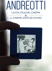 Copertina  Giulio Andreotti: Il cinema visto da vicino, La politica del cinema