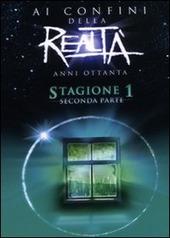 Copertina  Ai confini della realtà : Anni ottanta : Stagione 1 : seconda parte 