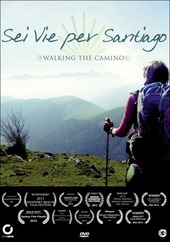 Copertina  Sei vie per Santiago : Walking the camino