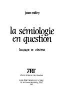 Copertina  La sémiologie en question : Langage et cinema