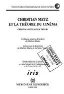 Copertina  Christian Metz et la théorie du cinéma = Christian Metz & film theory : colloque 