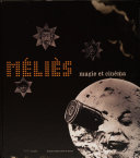 Copertina  Melies : magie et cinema : Espace EDF Electra 26 avril-1. septembre 2002