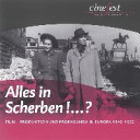 Copertina  Alles in Scherben! ...? ; CineFest - 5. Internationales Festival des deutschen Film-Erbes, Hamburg Kommunales Kino Metropolis, November 2008 : Film-Produktion und Propaganda in Europa 1940-1950