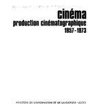 Copertina  Cinéma : production cinématographique 1957-1973
