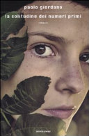 Copertina  La solitudine dei numeri primi : romanzo