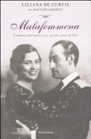 Copertina  Malafemmena : il romanzo dell'unico, vero, grande amore di Totò