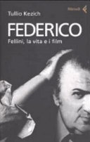 Copertina  Federico : Fellini, la vita e i film