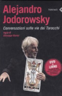 Copertina  Alejandro Jodorowsky : conversazioni sulle vie dei tarocchi