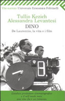 Copertina  Dino : De Laurentiis, la vita e i film