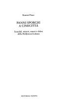 Copertina  Panni sporchi a Cinecittà : scandali, misteri, amori e dolori della Hollywood italiana