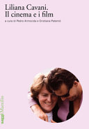 Copertina  Liliana Cavani : il cinema e i film