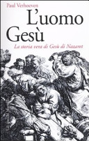 Copertina  L'uomo Gesu : la storia vera di Gesu di Nazaret