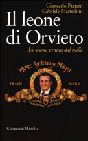 Copertina  Il leone di Orvieto : un uomo venuto dal nulla