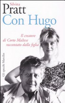 Copertina  Con Hugo : il creatore di Corto Maltese raccontato dalla figlia