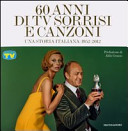 Copertina  60 anni di tv sorrisi e canzoni : una storia italiana: 1952-2012