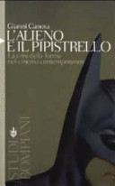 Copertina  L'alieno e il pipistrello : la crisi della forma nel cinema contemporaneo