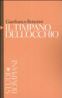 Copertina  Il timpano dell' occhio : gli intrecci e i giochi dei suoni e delle immagini