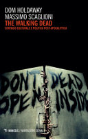Copertina  The walking dead : contagio culturale e politica post-apocalittica