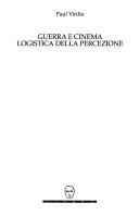 Copertina  Guerra e cinema. Logistica della percezione