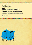Copertina  Showrunner : grandi storie, grandi serie