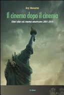 Copertina  1: Dieci idee sul cinema americano 2001-2010