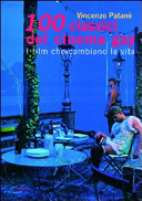 Copertina  100 classici del cinema gay : i film che cambiano la vita : 1931/1994 