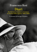 Copertina  Francesco Rosi : diari : da Salvatore Giuliano a Carmen : il cinema della ragione (1961-1984)