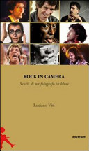Copertina  Rock in camera : Scatti di un fotografo in blues