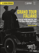 Copertina  Grand tour italiano : 61 film dei primi anni del '900 = 61 films from early 1900s