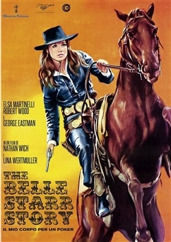 Copertina  The Belle Starr Story = il mio corpo per un poker