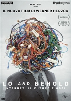 Copertina  Lo and Behold : Internet : il futuro è oggi