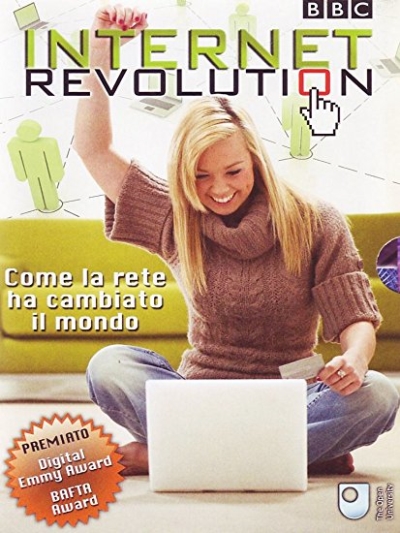 Copertina  Internet Revolution : come la rete ha cambiato il mondo