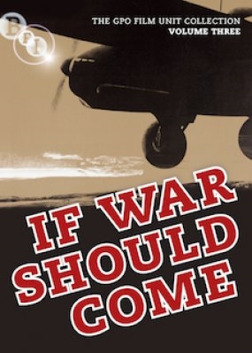Copertina  If War Shoud Come : The GPO Film Unit Collection : Volume Three