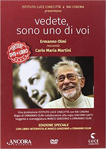 Copertina  Vedete, sono uno di voi : Ermanno Olmi racconta Carlo Maria Martini