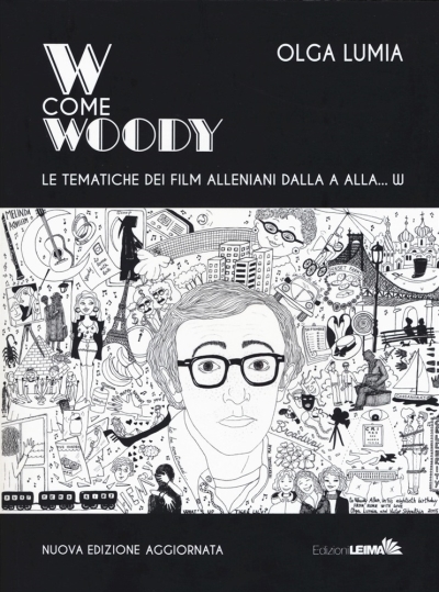 Copertina  W come WOODY : le tematiche dei film alleniani dalla a alla... w