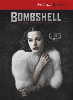 Copertina  Bombshell : la storia di Hedy Lamarr