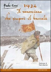 Copertina  1432 : il veneziano che scopri il baccalà