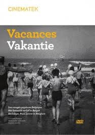 Copertina  Vacances : Les congés payes en Belgique = Vakantie : Het betaald verlof in Belgie = Holidays : Paid Leave in Belgium