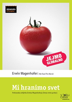 Copertina  Mi hranimo svet = We feed the world