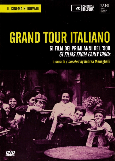 Copertina  Grand tour italiano : 61 film dei primi anni del '900 = 61 films from early 1900s