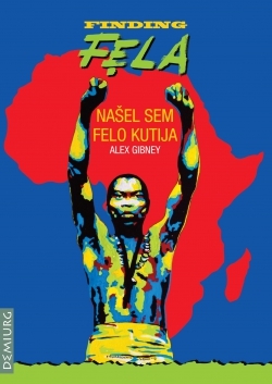 Copertina  Našel sem Felo Kutija = Finding Fela