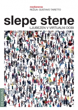 Copertina  Slepe stene : ljubezen v virtualni dobi = Medianeras