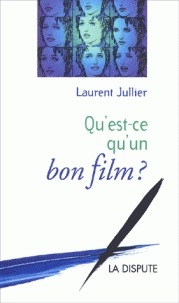 Copertina  Qu'est-ce qu'un bon film ?