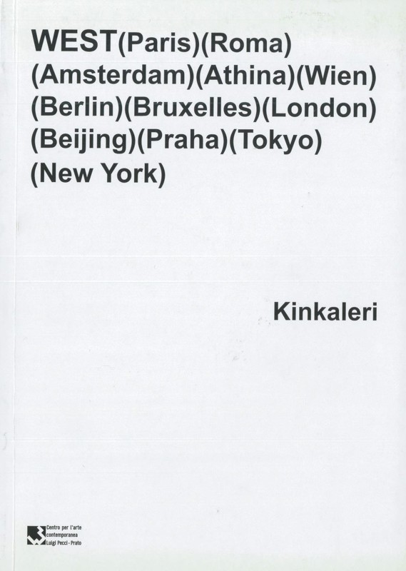 Copertina  West : (Paris) (Roma) (Amsterdam) (Athina) (Wien) (Berlin) (Bruxelles) (London) (Beijing) (Praha) (Tokyo) (New York)