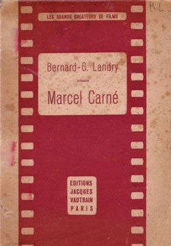 Copertina  Bernard G. Landry présente Marcel Carné