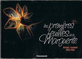 Copertina  Les premières feuilles de la marguerite : affiches Gaumont, 1905-1908