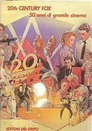 Copertina  20th Century Fox : 50 anni di grande cinema